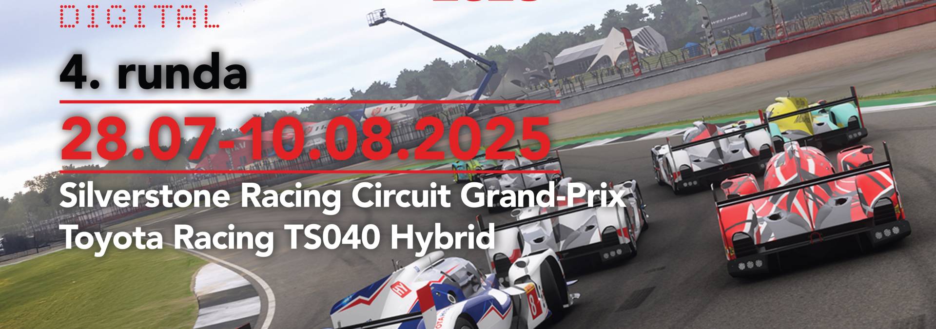 Informacje i zapisy do 4. rundy TOYOTA GR CUP DIGITAL –  28.07-10.08.2025 - Silverstone Racing Circuit Grand-Prix - Toyota Racing TS040 HYBRID